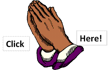  Click the praying hands as you pray to have Jesus select the scripture passage he wants you to read as his message to you today!